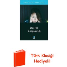 Kapı Yayınları Dijital Yorgunluk + Türk Klasiği Hediye