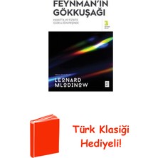 Ketebe Feynman'ın Gökkuşağı - Hayatta ve Fizikte Güzel... + Türk Klasiği Hediye