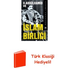 Ötüken Neşriyat 2. Abdülhamid ve Islam Birliği + Türk Klasiği Hediye