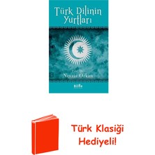 Türk Dilinin Yurtları + Türk Klasiği Hediye