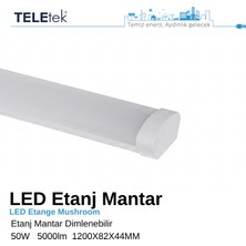 Teletek LED Etanj Mantar Armatür 120 cm 50W 5000 Lümen Dimlenebilir (Kısılabilir) - IP65 Su Geçirmez Sıva Üstü Otopark Depo Sanayi Tipi - 6500K Beyaz Işık