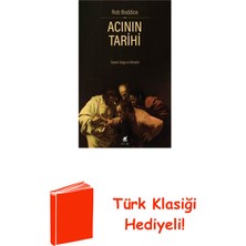 Ayrıntı Yayınları Acının Tarihi: Duyum Duygu ve Deneyim + Türk Klasiği Hediye