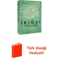 İndigo Kitap Ikigai Uygulama Rehberi + Türk Klasiği Hediye