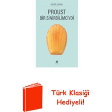 Ayrıntı Yayınları Proust - Bir Sinirbilimciydi + Türk Klasiği Hediye