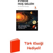 Ketebe Evrene Hoş Geldin - Bir Astrofizik Yolculuğu + Türk Klasiği Hediye