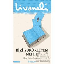 İnkılap Kitabevi Bizi Sürükleyen Nehir