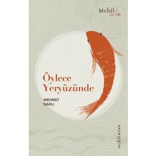 Muhit Kitap Öylece Yeryüzünde