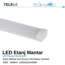 Teletek LED Etanj Mantar Armatür 120 cm 50W 5000 Lümen Radar Hareket Sensörlü Acil Durum Kitli (3 Saat) IP65 Sıva Üstü Otopark Sanayi Tipi - 6500K