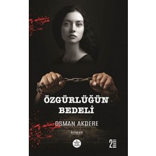 Elpis Yayınları Özgürlüğün Bedeli