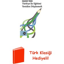 Vakıfbank Kültür Yayınları Türkiye'de Eğitimi Yeniden Düşünmek + Türk Klasiği Hediye