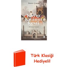 Ketebe Kayıp Kıtanın Keşfi - Hindistan Yazıları + Türk Klasiği Hediye