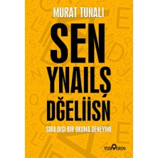 Yediveren Sen Yanlış Değilsin