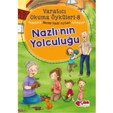 Çilek Kitaplar Nazlı'nın Yolculuğu - Yaratıcı Okuma Öyküleri 8