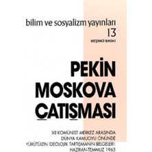 Bilim Ve Sosyalizm Yayınları Pekin Moskova Çatışması