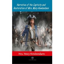 Platanus Publishing Narrative Of The Captivity And Restoration Of Mrs. Mary Rowlandson
