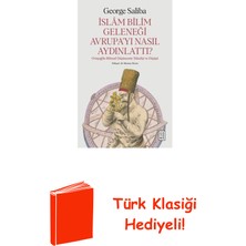 Ketebe Islam Bilim Geleneği Avrupa'yı Nasıl Aydınlattı... + Türk Klasiği Hediye