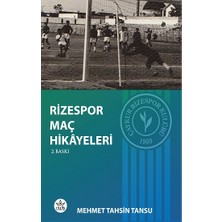 Elpis Yayınları Rizespor Maç Hikâyeleri
