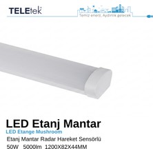 Teletek LED Etanj Mantar Armatür 120 cm 50W 5000 Lümen Radar Hareket Sensörlü - IP65 Su Geçirmez Sıva Üstü Otopark Depo Sanayi Tipi - 6500K