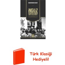 Ötüken Neşriyat Ingiliz Perspektifinden Türkiye ve Milli Hareket + Türk Klasiği Hediye