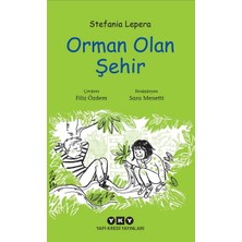 Yapı Kredi Yayınları Orman Olan Şehir