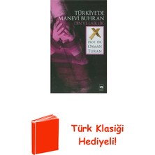 Ötüken Neşriyat Türkiye'de Manevi Buhran Din ve Laiklik + Türk Klasiği Hediye