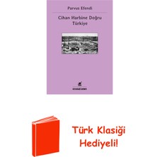Ayrıntı Yayınları Cihan Harbine Doğru Türkiye + Türk Klasiği Hediye
