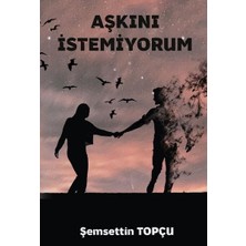 Platanus Publishing Aşkını Istemiyorum