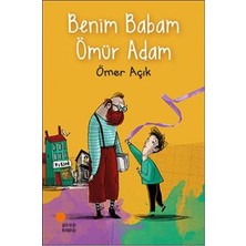 Günışığı Kitaplığı Benim Babam Ömür Adam