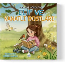 Mahlas Yayınları Kadriye Gönültaş - Elif ve Kanatlı Arkadaşları