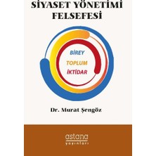 Astana Yayınları Siyaset Yönetimi Felsefesi