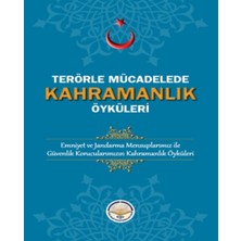 Tiav Terörle Mücadelede Kahramanlık Öyküleri