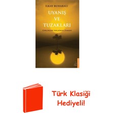 Destek Yayınları Uyanış ve Tuzakları - Gerçekleri Anlatmak Zamanı + Türk Klasiği Hediye