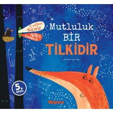 Hippo Mutluluk Bir Tilkidir
