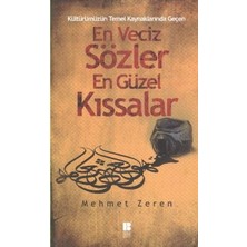 Kültürümüzün Temel Kaynaklarından Geçen En Veciz Sözler En Güzel Kıssalar