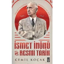 Timaş Yayınları Ismet Inönü ve Resmi Tarih (Ciltli)