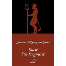 Sapiens Yayınları Faust -Ein Fragment / Faust-Bir Fragman (Almanca)