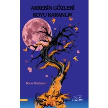 Kuytu Yayınları Akrebin Gözleri Koyu Karanlık