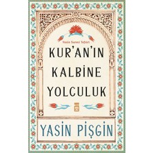 Timaş Yayınları Kuran’ın Kalbine Yolculuk