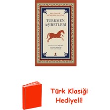 Kapı Yayınları Türkmen Aşiretleri + Türk Klasiği Hediye