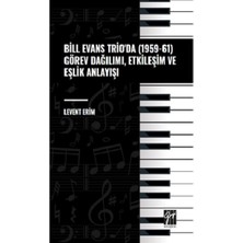 Gazi Kitabevi Bill Evans Trio' Da (1959-61) Görev Dağılımı, Etkileşim ve Eşlik Anlayışı