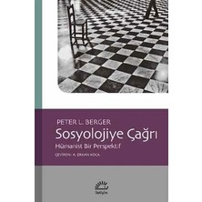 İletişim Yayınları Sosyolojiye Çağrı - Hümanist Bir Perspektif