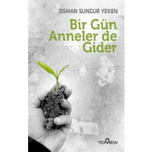 Yediveren Bir Gün Anneler De Gider