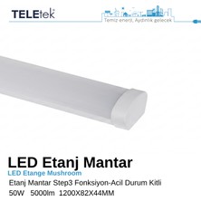 Teletek LED Etanj Mantar Armatür 120 cm 50W 5000 Lümen Step3 Fonksiyonlu Acil Durum Kitli (3 Saat) IP65 Sıva Üstü Otopark Sanayi Tipi - 6500K