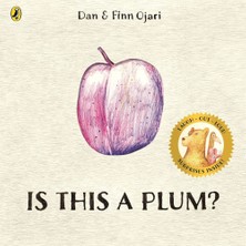 Puffin Classics Is This A Plum?