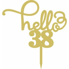 Artı Baskı Atölyesi Gold Aynalı Pleksi "hello 38"  Pasta Süsü
