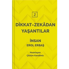 Çözüm Kendimiz Dikkat Zekadan Yaşantılar -2
