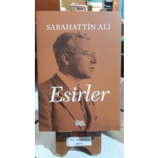 Esirler - Sabahattin Ali - Lilith Yayınevi