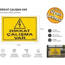 Ergündoğdu 'Dikkat Çalışma Var' Ikaz Uyarı Levhası Pvc 25X35 cm