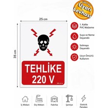 Ergündoğdu 'Tehlike 220 V' Ikaz Uyarı Levhası Pvc 25X35 cm