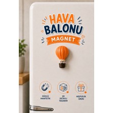 Zifiri Arts Hava Balonu Magnet – Dekoratif Buzdolabı Süsü